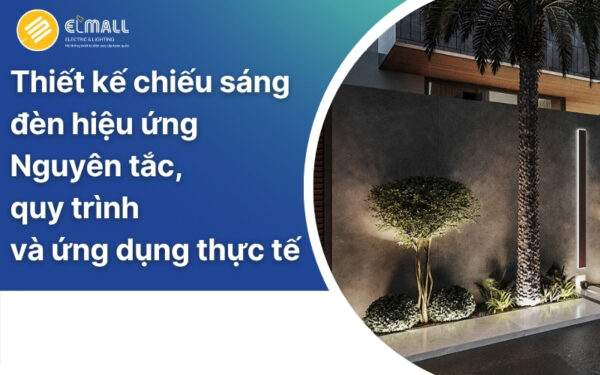 Thiết kế chiếu sáng đèn hiệu ứng