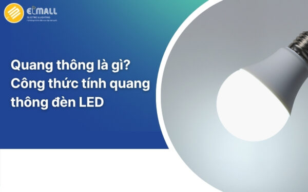 Quang thông là gì ? Công thức tính quang thông